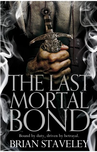 The Last Mortal Bond (Chronicles of the Unhewn Throne)